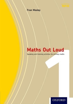 Paperback Maths Out Loud Year 1: Speaking and Listening Activities for Primary Maths [With CDROM] Book