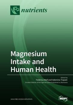 Paperback Magnesium Intake and Human Health Book