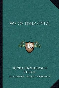 Paperback We Of Italy (1917) Book