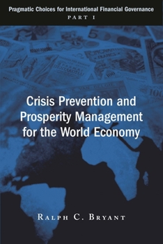 Paperback Crisis Prevention and Prosperity Management for the World Economy Book