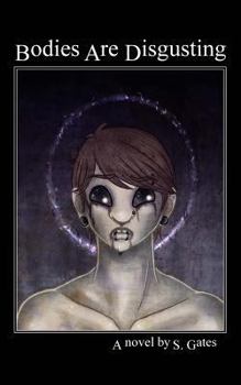 Paperback Bodies Are Disgusting Book