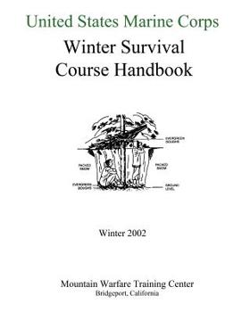 Paperback United States Marine Corps Winter Survival Course Handbook Book