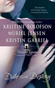 Date With Destiny - Book #0 of the Forrester Square