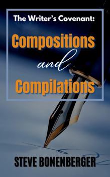 Paperback The Writer's Covenant: Compositions and Compilations Book