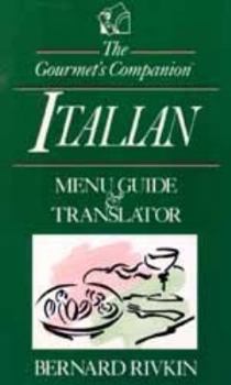 Paperback The Gourmet's Companion, Italian: Menu Guide & Translator Book