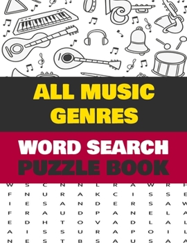 Paperback All Music Genres Word Search Puzzle Book: Adult Activity Book - Learn about all types of music [Large Print] Book