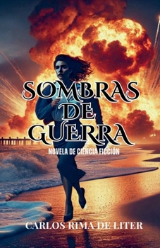 Sombras de guerra (Spanish Edition)