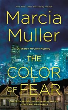 The Color of Fear - Book #32 of the Sharon McCone