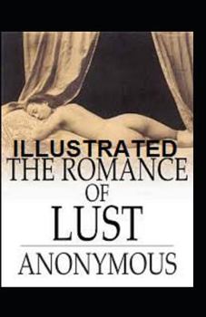 Paperback The Romance of Lust: A Classic Victorian Erotic Novel Illustrated Book