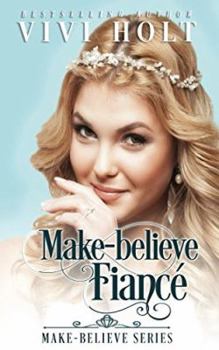 Paperback Make-Believe Fiancé (Make-Believe Series) Book