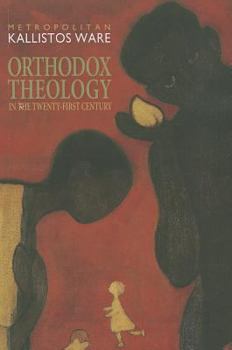 Paperback Orthodox Theology in the Twenty-First Century Book