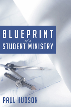 Paperback Blue Print of a Student Ministry Book