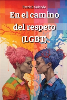 Paperback En el camino del respeto (LGBT) [Spanish] Book