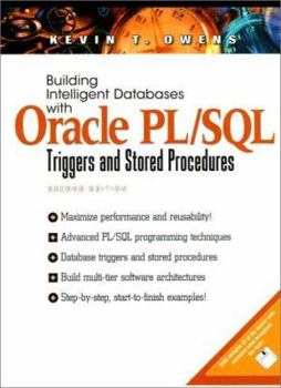 Paperback Building Intelligent Databases with Oracle PL/SQL [With Disk] Book