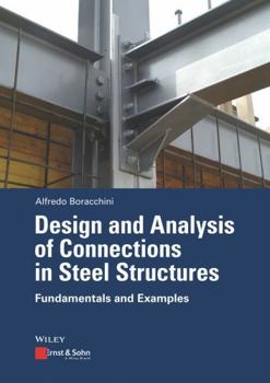 Paperback Design and Analysis of Connections in Steel Structures Book