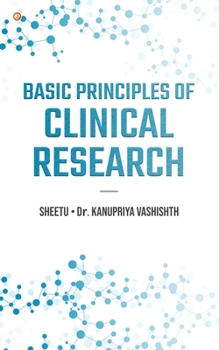 Basic Principles Of Clinical Research