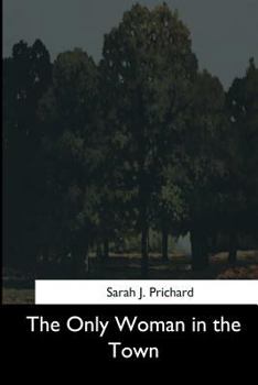 Paperback The Only Woman in the Town Book