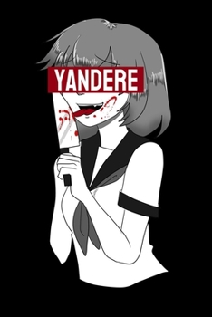 Paperback Yandere: Notizbuch A5 f?r Yandere, Senpai und Anime Merch Liebhaber I A5 (6x9 inch.) I Geschenk I 120 Seiten I Kariert [German] Book