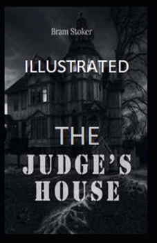 Paperback The Judge's House Illustrated Book