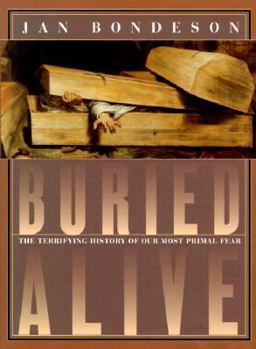 Hardcover Buried Alive: The Terrifying History of Our Most Primal Fear Book