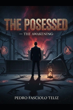 Paperback THE POSESSED: THE AWAKENING Book