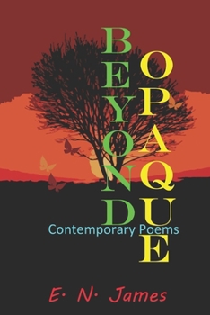 Paperback Beyond Opaque: Contemporary Poems Book