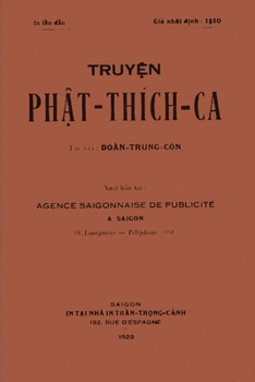 Paperback Truy&#7879;n Ph&#7853;t Thích Ca (B&#7843;n in l&#7847;n &#273;&#7847;u n&#259;m 1929) [Vietnamese] Book