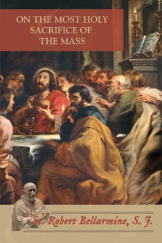 Paperback On the Most Holy Sacrifice of the Mass Book