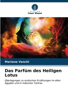 Paperback Das Parfüm des Heiligen Lotus [German] Book