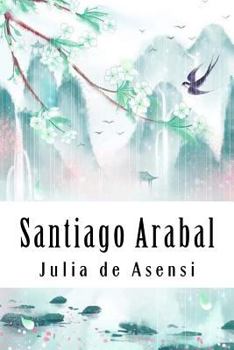 Paperback Santiago Arabal: Historia de un pobre niño [Spanish] Book