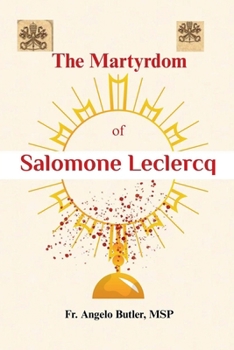 Paperback The Martyrdom of Salomone Leclercq Book