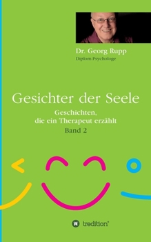 Paperback Gesichter der Seele: Geschichten, die ein Therapeut erzählt (Band 2) [German] Book