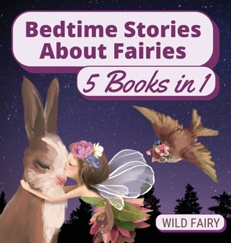 Hardcover Bedtime Stories About Fairies: 5 Books in 1 Book