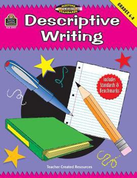 Paperback Descriptive Writing, Grades 6-8 (Meeting Writing Standards Series) Book