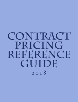 Paperback Contract Pricing Reference Guide: 2018 Book