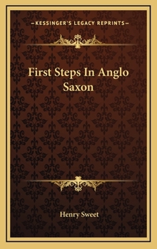 First Steps in Anglo-Saxon