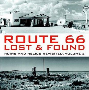 Hardcover Route 66 Lost & Found, Volume 2: Ruins and Relics Revisited Book