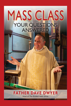 Hardcover Mass Class: Your Questions Answered Book