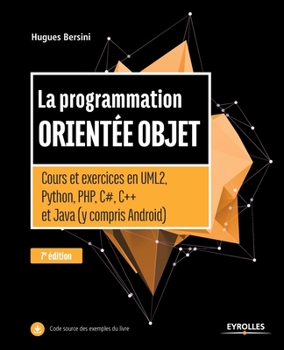 Paperback La programmation orientée objet: Cours et exercices en UML2, Python, PHP, C#, C++ et Java [French] Book