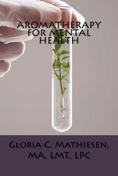 Paperback Aromatherapy for Mental Health Book