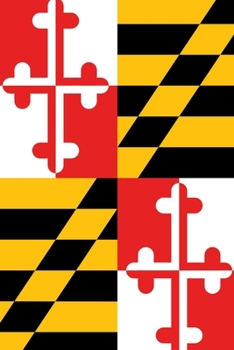 Paperback Maryland State Flag Journal Notebook: Blank Lined Inspirational Journal Notebook 6 x 9 120 pages Book