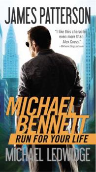 Run for Your Life - Book #2 of the Michael Bennett