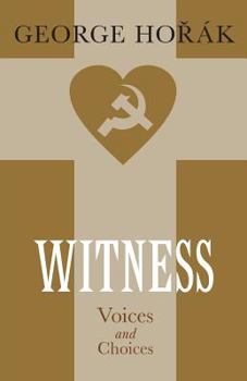 Paperback Witness: Voices and Choices Book