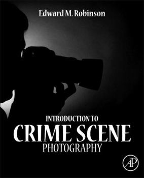 Hardcover Introduction to Crime Scene Photography Book