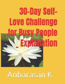 Paperback 30-Day Self-Love Challenge for Busy People _ Explanation Book