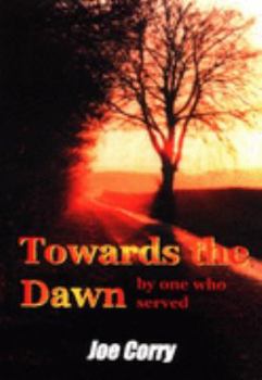 Paperback Towards the Dawn Book