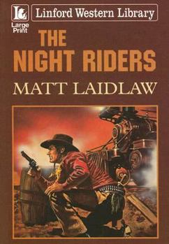 Paperback The Night Riders [Large Print] Book