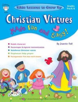 Paperback Bible Lessons to Grow by: Christian Virtues Made Fun and Easy! Prek-K Book
