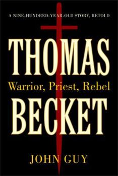 Hardcover Thomas Becket: Warrior, Priest, Rebel Book