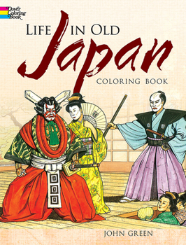 Paperback Life in Old Japan: Coloring Book